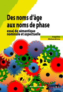 Des noms d'âge aux noms de phase
