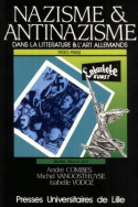 Nazisme et antinazisme dans la littérature et l'art allemands (1920 - 1945)