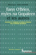 Flann O'Brien, Myles na Gopaleen et les autres