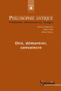 Philosophie Antique n°4 - Dire, démontrer, convaincre