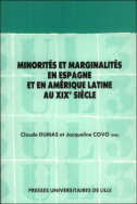 Minorités et marginalités en Espagne et en Amérique Latine au XIX<sup>e</sup> siècle