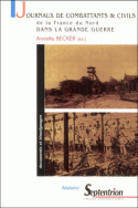 Journaux de combattants & civils de la France<br>du Nord dans la grande guerre