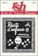 Revue des Sciences Humaines, n°222/avril - juin 1991