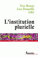 L'institution plurielle